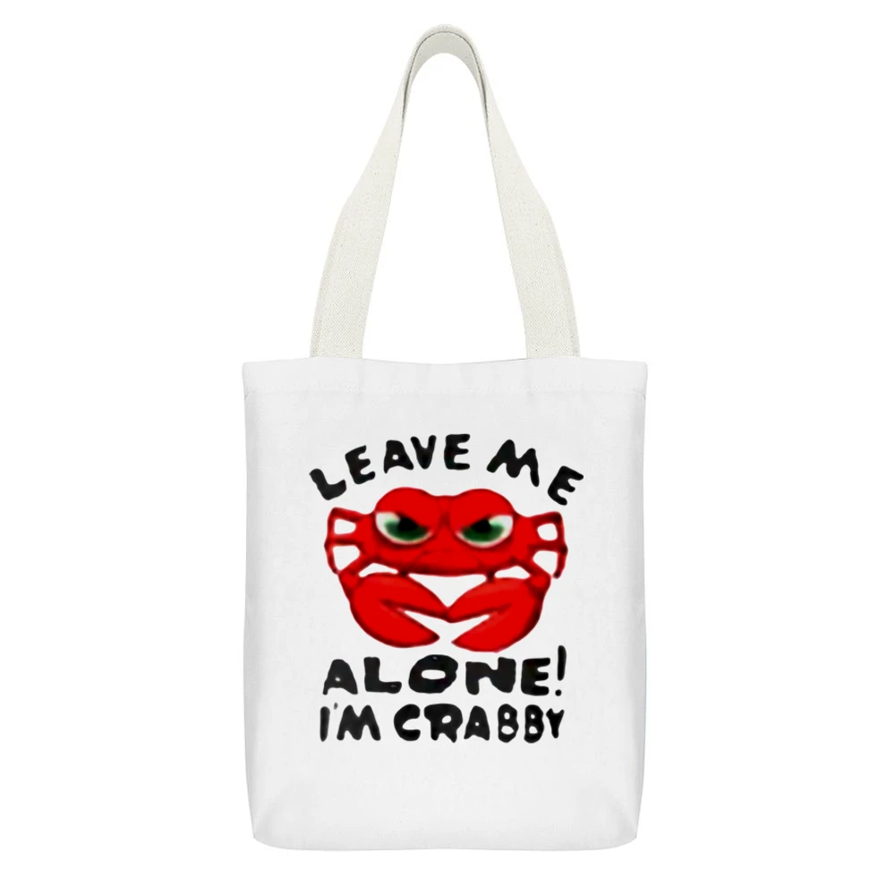Leave me Alone i'm crabby White Canvas Tote Shopping Bag With Interior Pocket