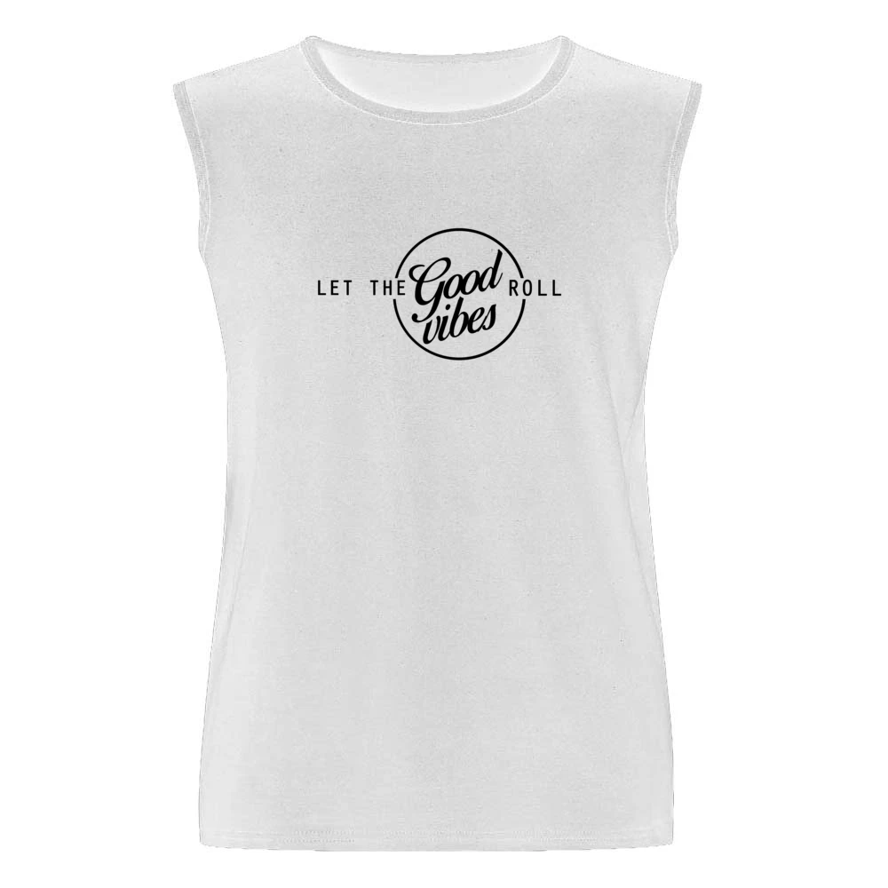 Let The Good Vibes Roll Trending Popular Graphic Design Men Sleeveless T-Shirt