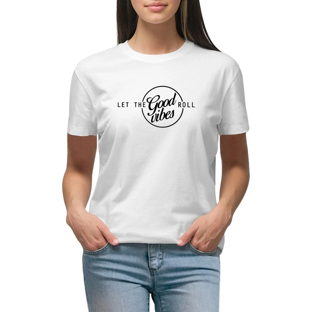 Let The Good Vibes Roll Trending Popular Graphic Design Premium Women Ladies T-shirt