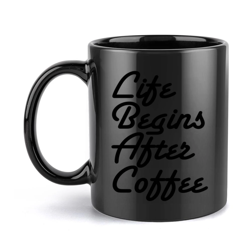 Life Begins After Coffee Funny Tee Shirt Black Mug