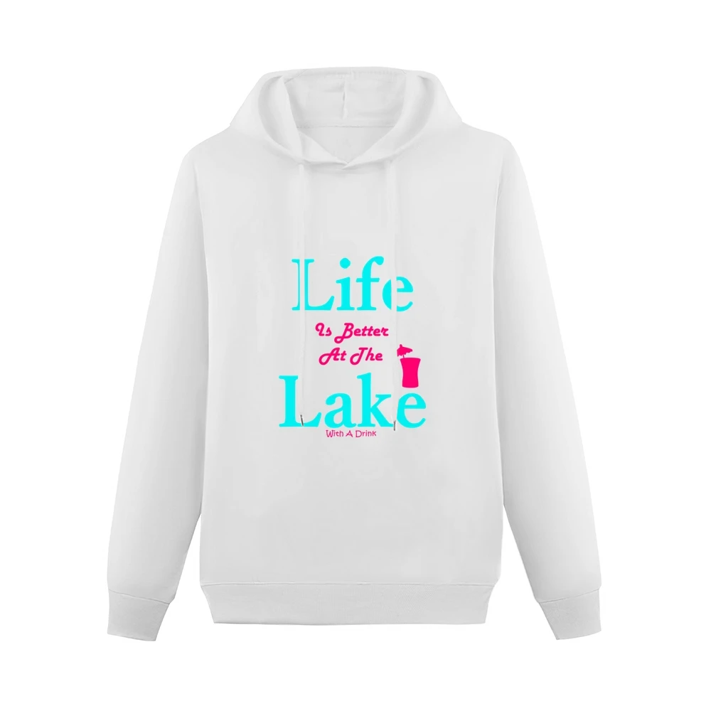 Life Is Better At The Lake With A Drink Men Hoodie Without Pocket