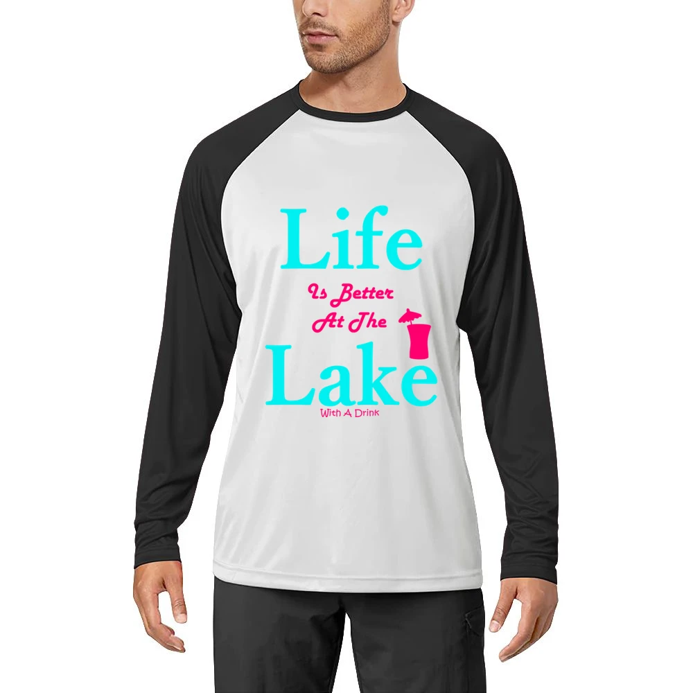 Life Is Better At The Lake With A Drink Men Long Sleeve T-Shirt