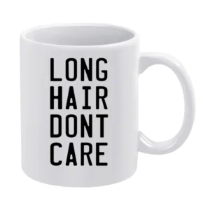 Long Hair Don't Care Cute Fun Graphic Tee Shirt White Mug
