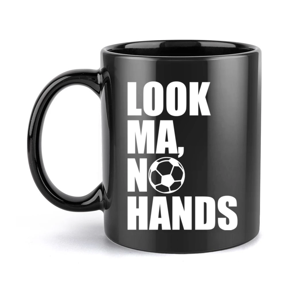 Look Ma No Hands Funny Soccer Player Fan Graphic Black Mug