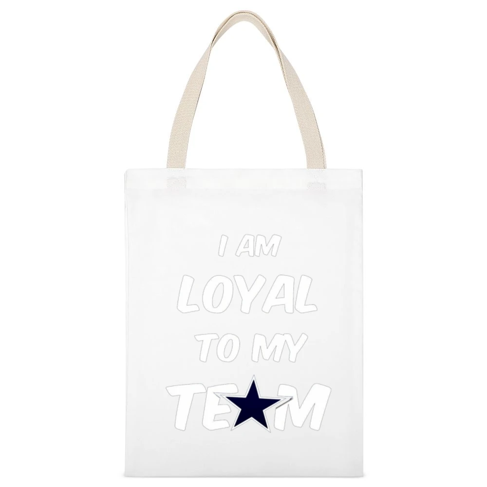 Loyal to my Team Cowboys Black Tshirt White Canvas Tote Shopping Bag