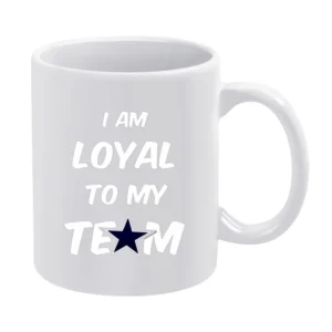 Loyal to my Team Cowboys Black Tshirt White Mug
