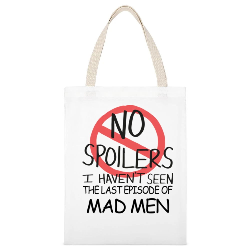 Mad Men No Spoilers Last Episode Tv Funny White Canvas Tote Shopping Bag
