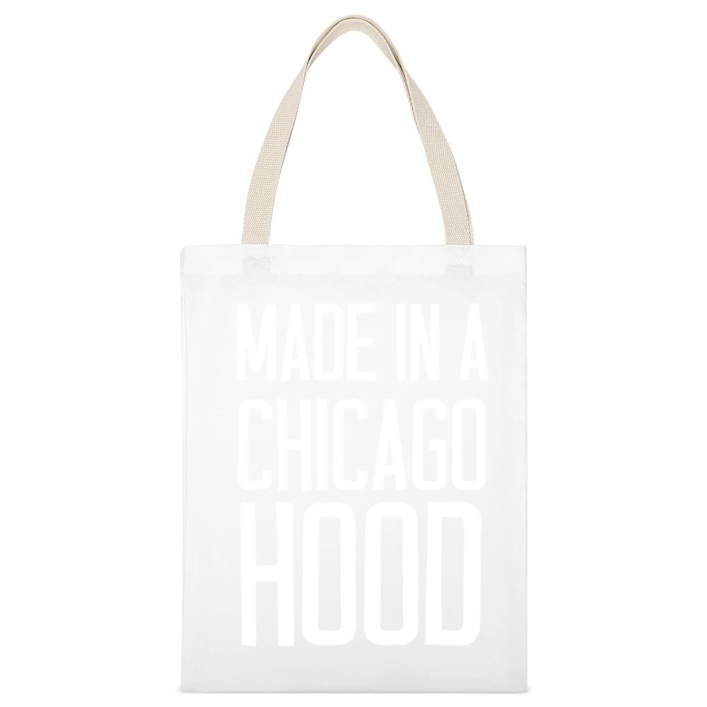 Made In A Chicago Hood Cool Urban Graphic City White Canvas Tote Shopping Bag