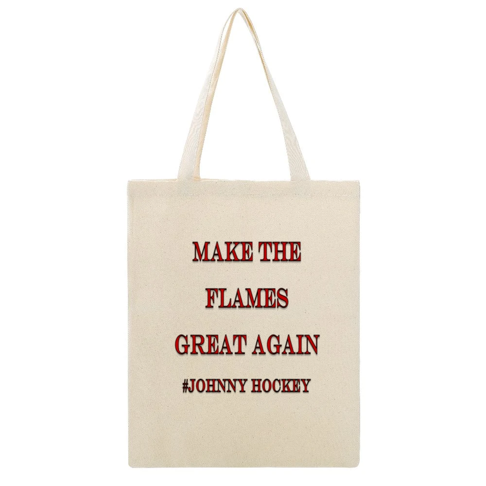 Make the Flames Great Again #Johnny Hockey Tshirt (all styles and colo Beige Canvas Tote Shopping Bag