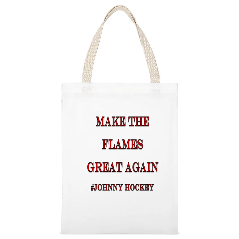 Make the Flames Great Again #Johnny Hockey Tshirt (all styles and colo White Canvas Tote Shopping Bag