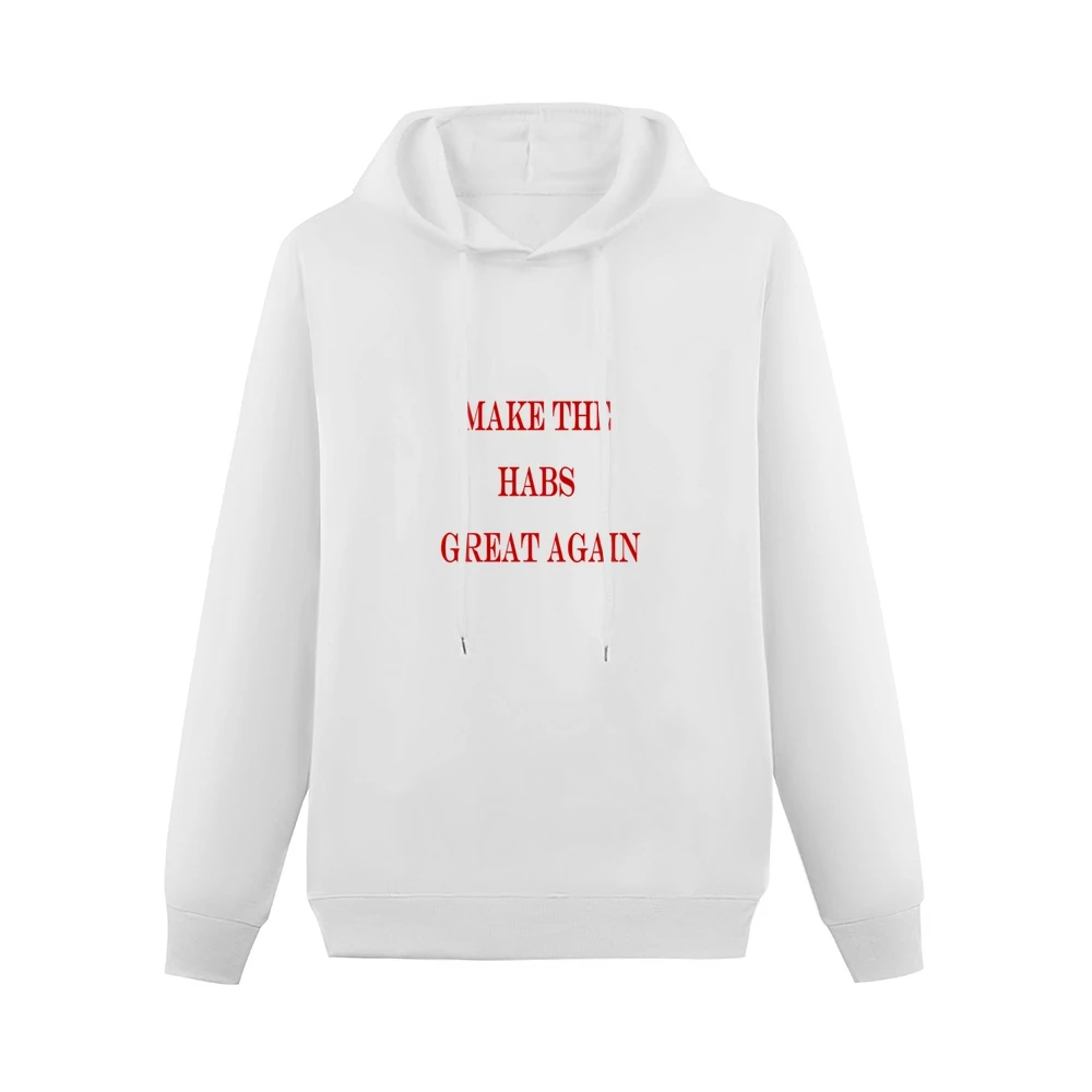 Make the Habs Great Again Tshirt (all styles and colors available) Men Hoodie Without Pocket