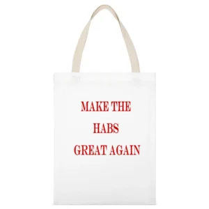 Make the Habs Great Again Tshirt (all styles and colors available) White Canvas Tote Shopping Bag
