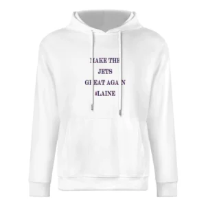 Make the Jets Great Again #Laine Tshirt (all styles and colors availab European Size Men Hoodie