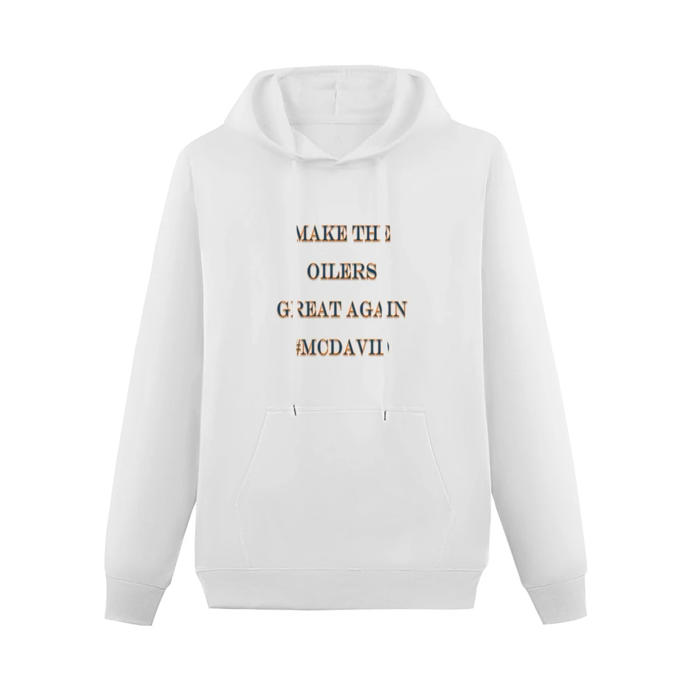 Make the Oilers Great Again #Mcdavid Tshirt Men Hoodie With Pocket