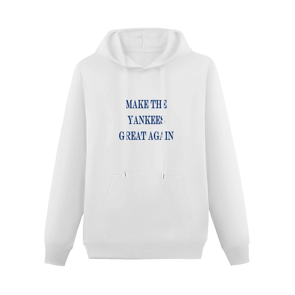 Make the Yankees Great again Tshirt (all colors and styles available) Men Hoodie With Pocket