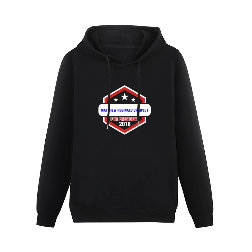 Matthew Reginald Crawley For President 2016 Downton Abbey TV Show T Sh Men Hoodie Without Pocket