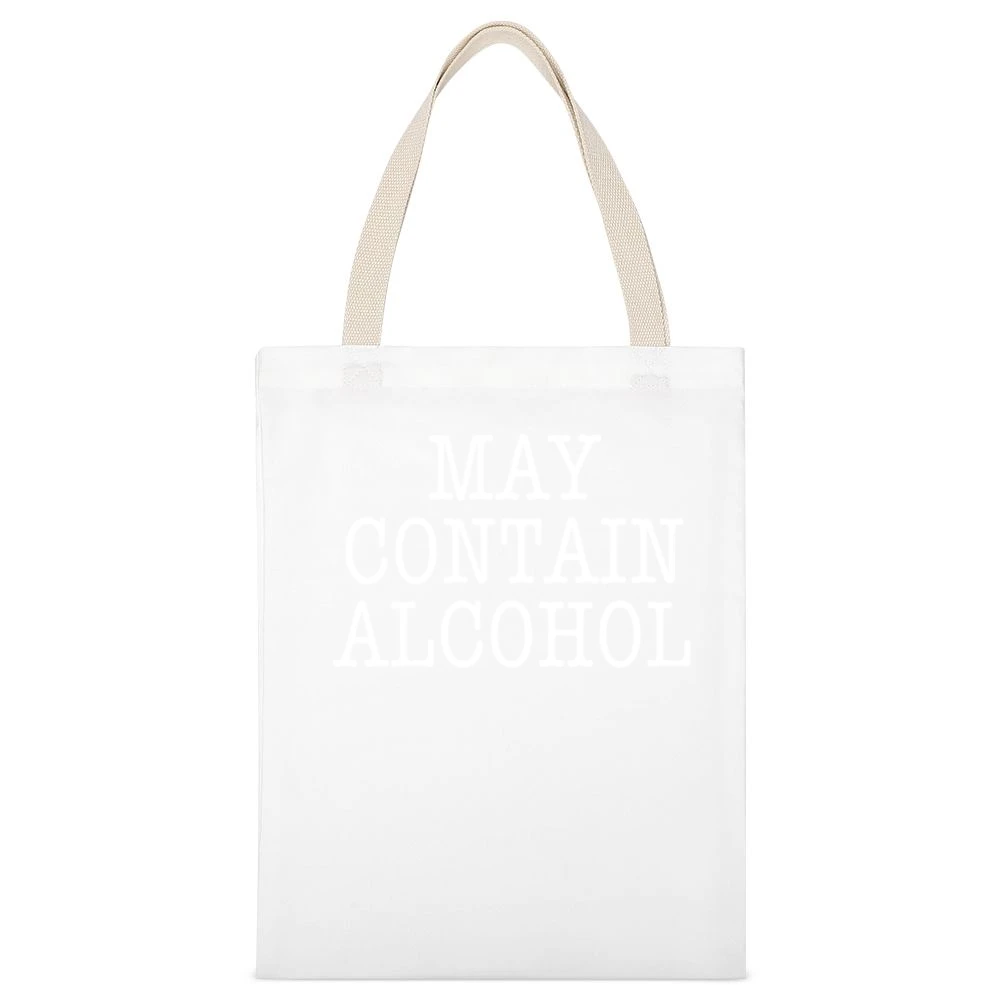 May Contain Alcohol Funny Drinking Party Warning Graphic White Canvas Tote Shopping Bag