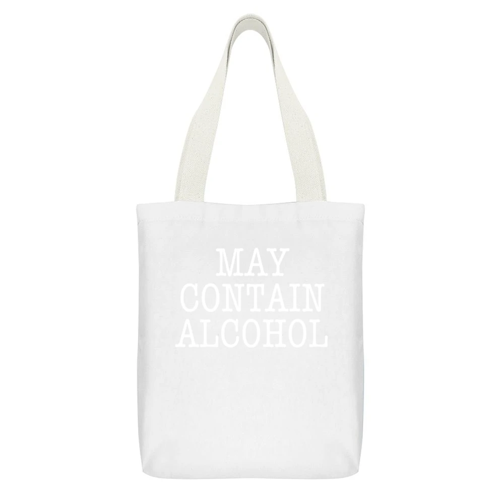 May Contain Alcohol Funny Drinking Party Warning Graphic White Canvas Tote Shopping Bag With Interior Pocket