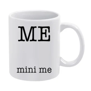 Me And Mini Me Funny Pregnancy Cool Baby Graphic White Mug