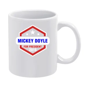 Mickey Doyle For President 2016 Boardwalk Empire TV Show White Mug