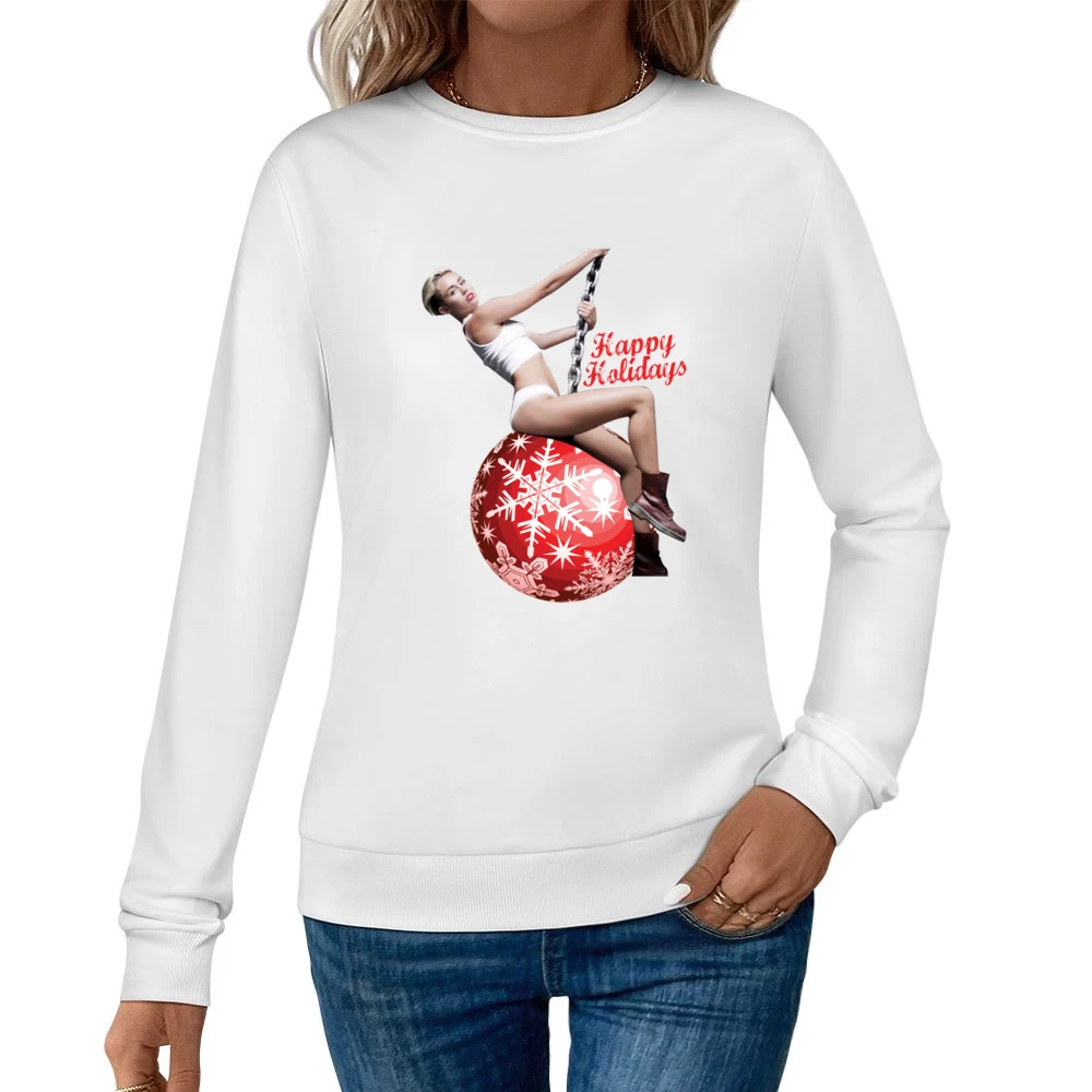 Miley Happy Holidays Christmas Wrecking Ball Funny Tee Shirt Women Pullover Sweatshirt