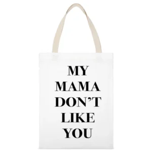 My Mama Dont Like You Funny Popular JB Purpose Music Lyrics Tour Graph White Canvas Tote Shopping Bag