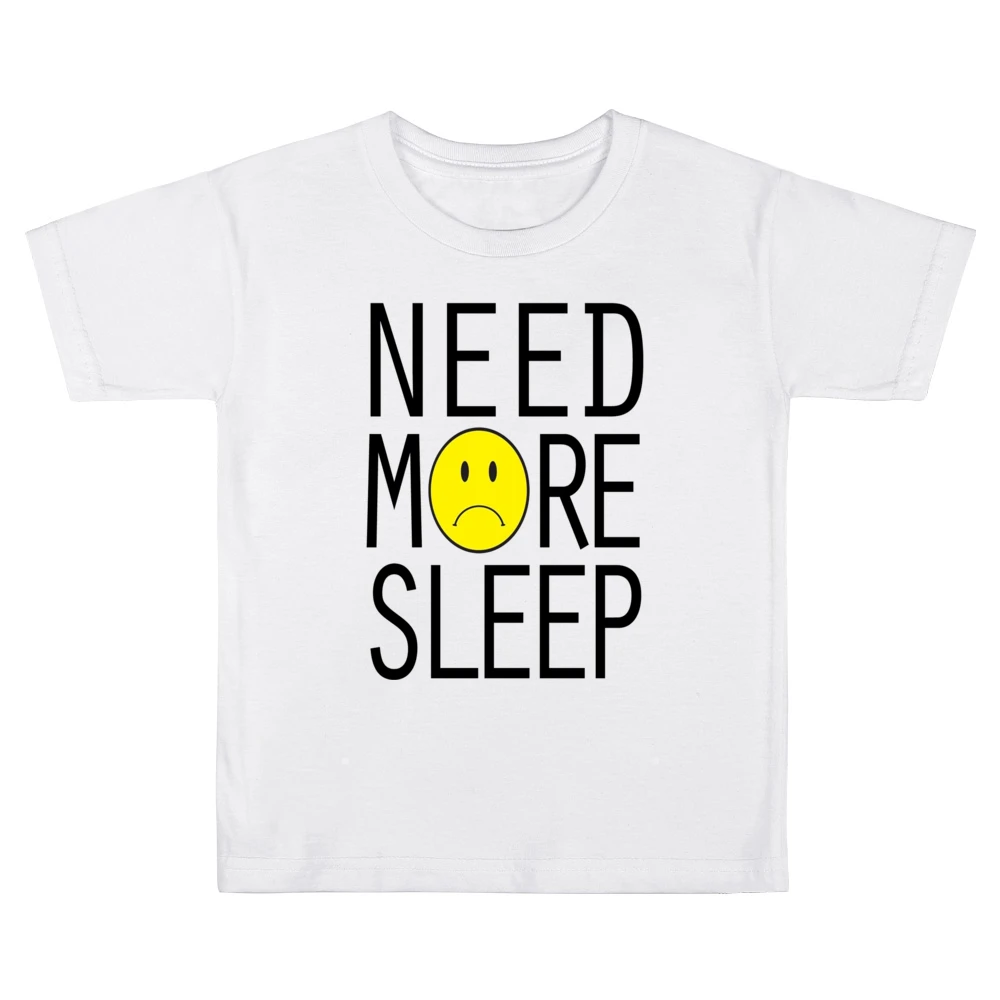 Need More Sleep Sad Face Fun Graphic Tee Shirt Kids Boys Girls T-Shirt