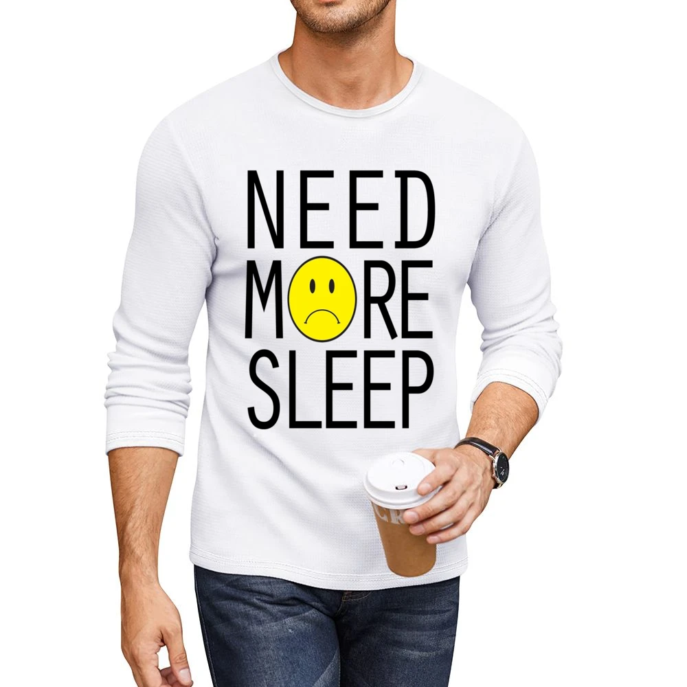 Need More Sleep Sad Face Fun Graphic Tee Shirt Men CrewNeck Long Sleeve T-Shirt
