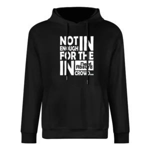 Nerd Absurd not enough for the geek in crowd Funny Nerdy European Size Men Hoodie
