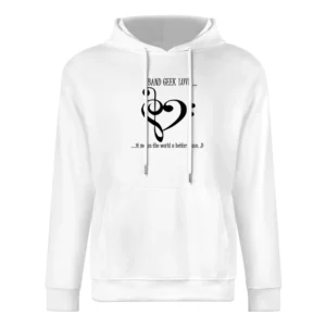 Nerd Band of Geek Loove it makes the world a better place European Size Men Hoodie