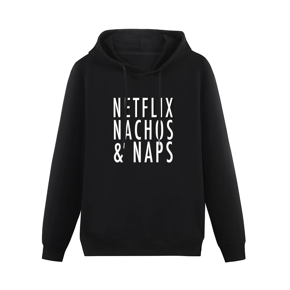 Netflix Nachos And Naps Funny TV Food Men Hoodie Without Pocket
