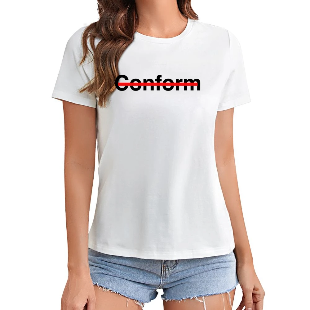 Never Conform Crossed Out Red Line Popular Fight Conformity Asian Size Women Ladies T-shirt