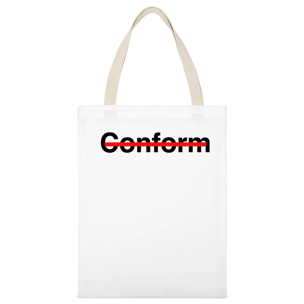 Never Conform Crossed Out Red Line Popular Fight Conformity White Canvas Tote Shopping Bag
