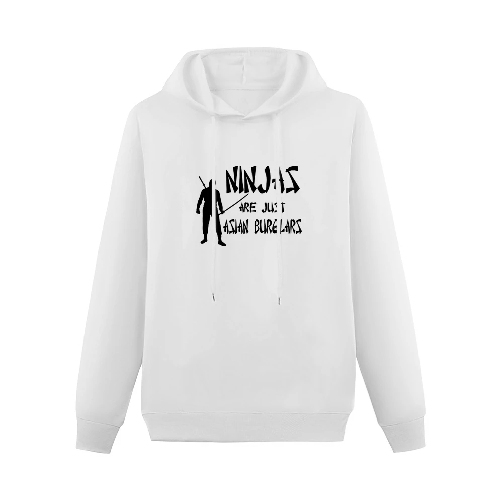 Ninjas Are Just Asian Burglars Funny Men Hoodie Without Pocket