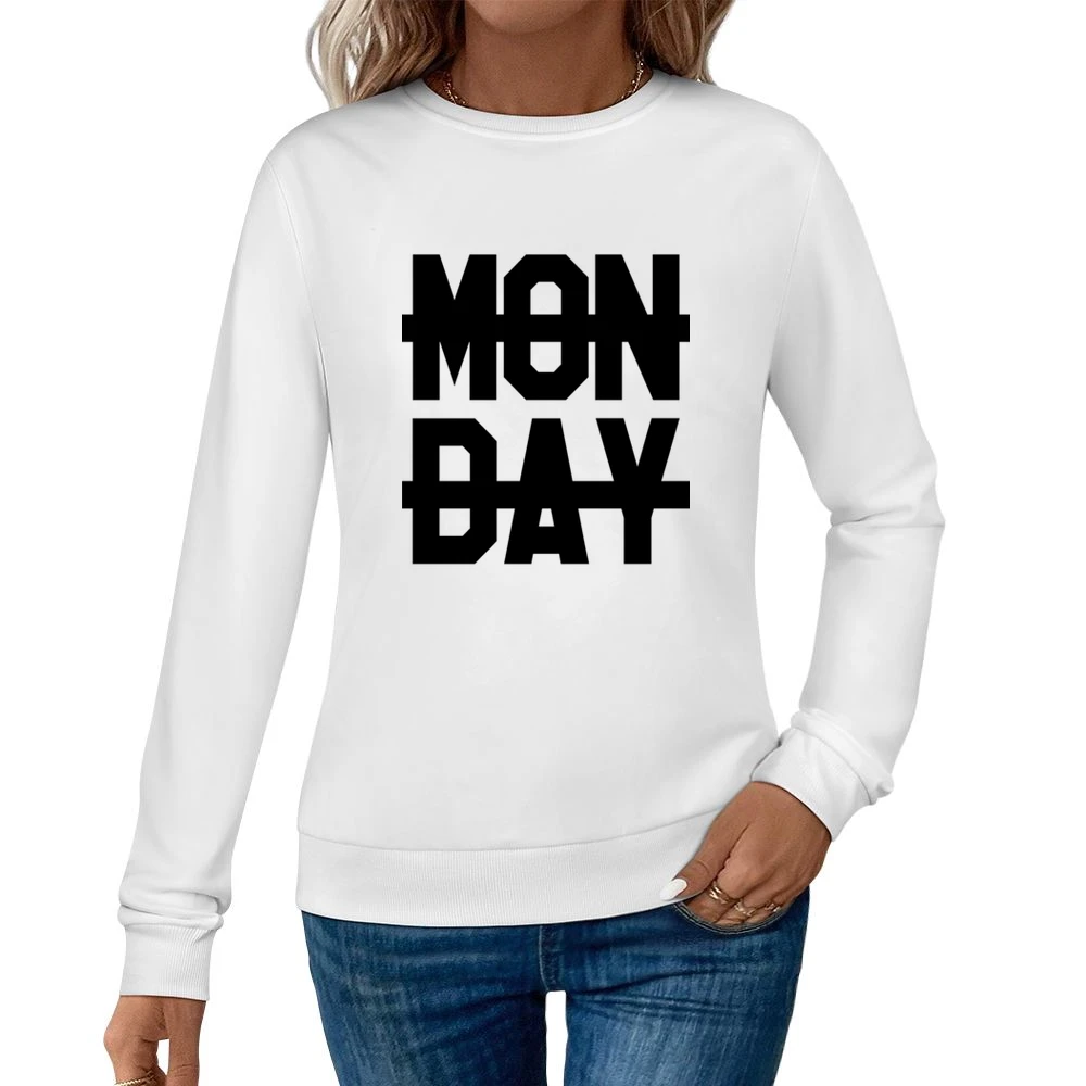 No Monday Sucks Crossed Out Niall Horan Popular Graphic Women Pullover Sweatshirt