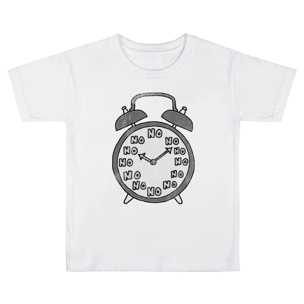No Never Waking Up Alarm Clock Funny Graphic Tee Shirt Kids Boys Girls T-Shirt