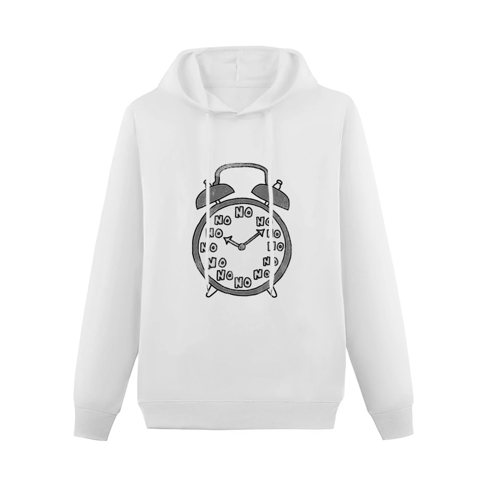 No Never Waking Up Alarm Clock Funny Graphic Tee Shirt Men Hoodie Without Pocket