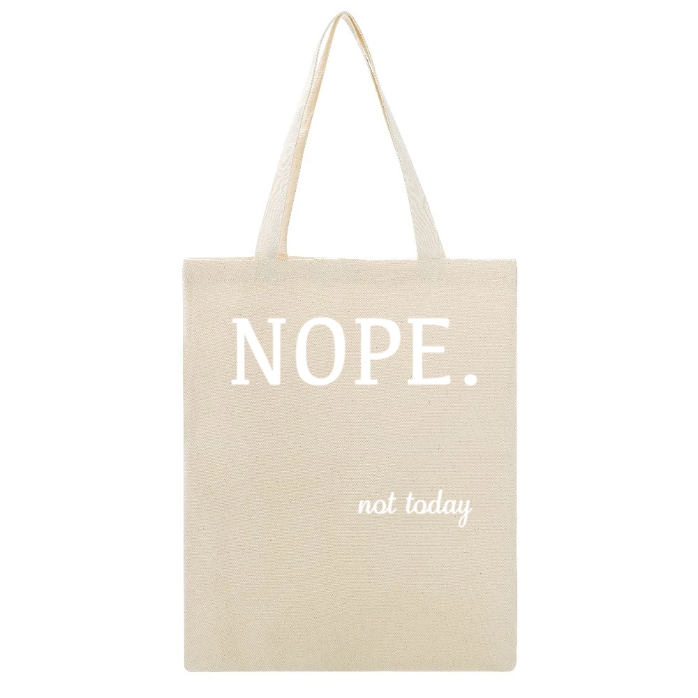 Nope Not Today Funny Tee Shirt Beige Canvas Tote Shopping Bag