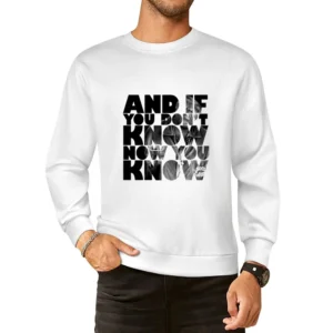 Now you Know- Biggie Tshirt European Size Pullover Sweater