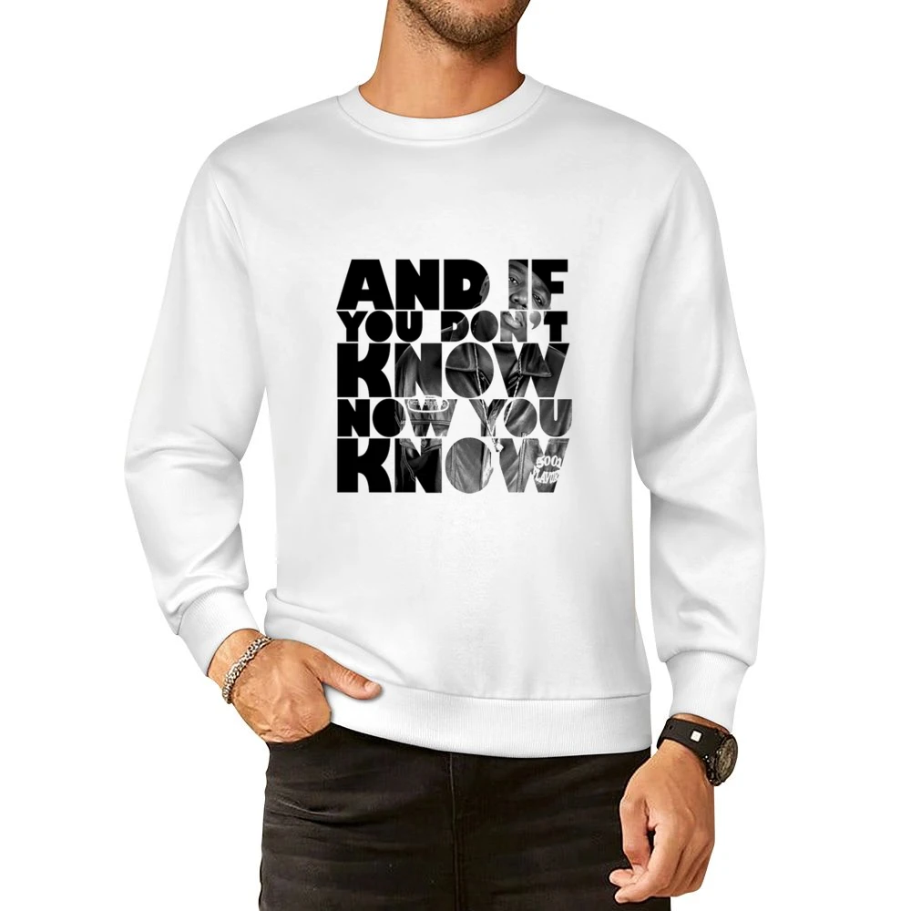 Now you Know- Biggie Tshirt European Size Pullover Sweater