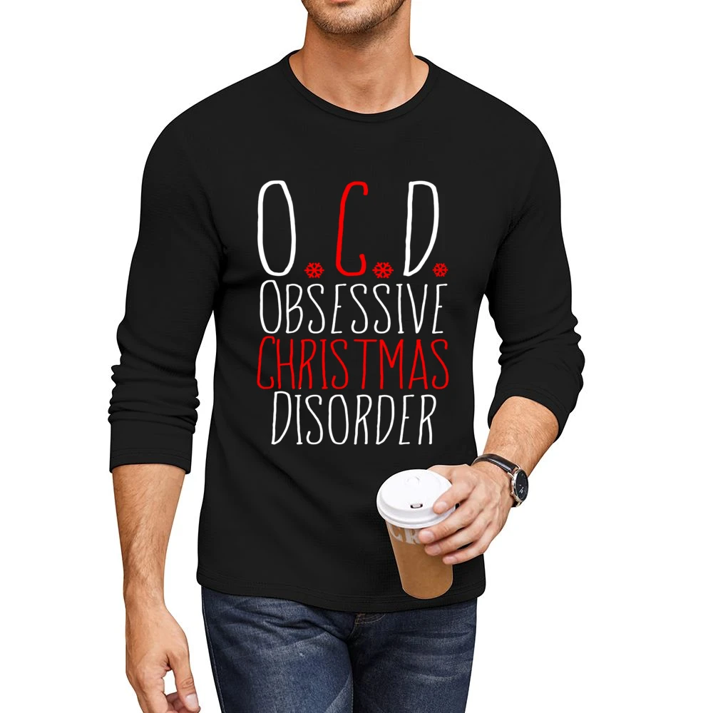OCD Obsessive Christmas Disorder Fun Holiday Lover Men CrewNeck Long Sleeve T-Shirt