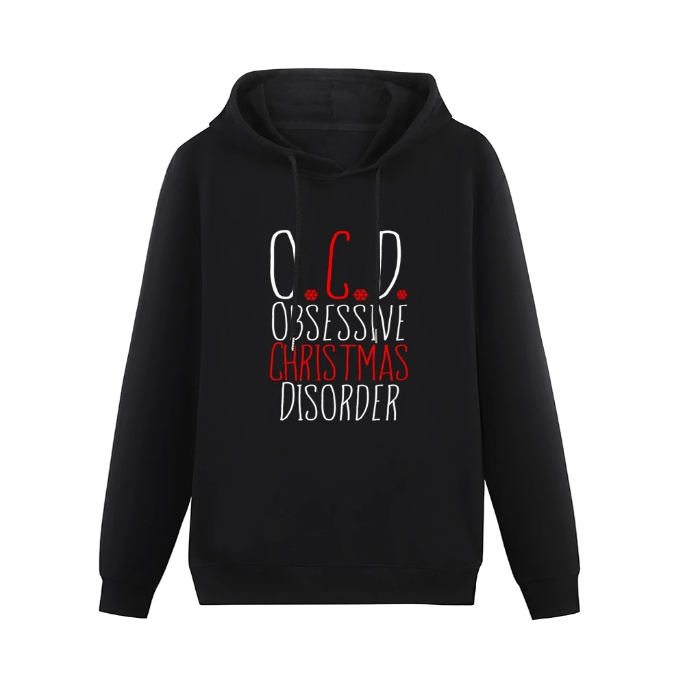 OCD Obsessive Christmas Disorder Fun Holiday Lover Men Hoodie Without Pocket