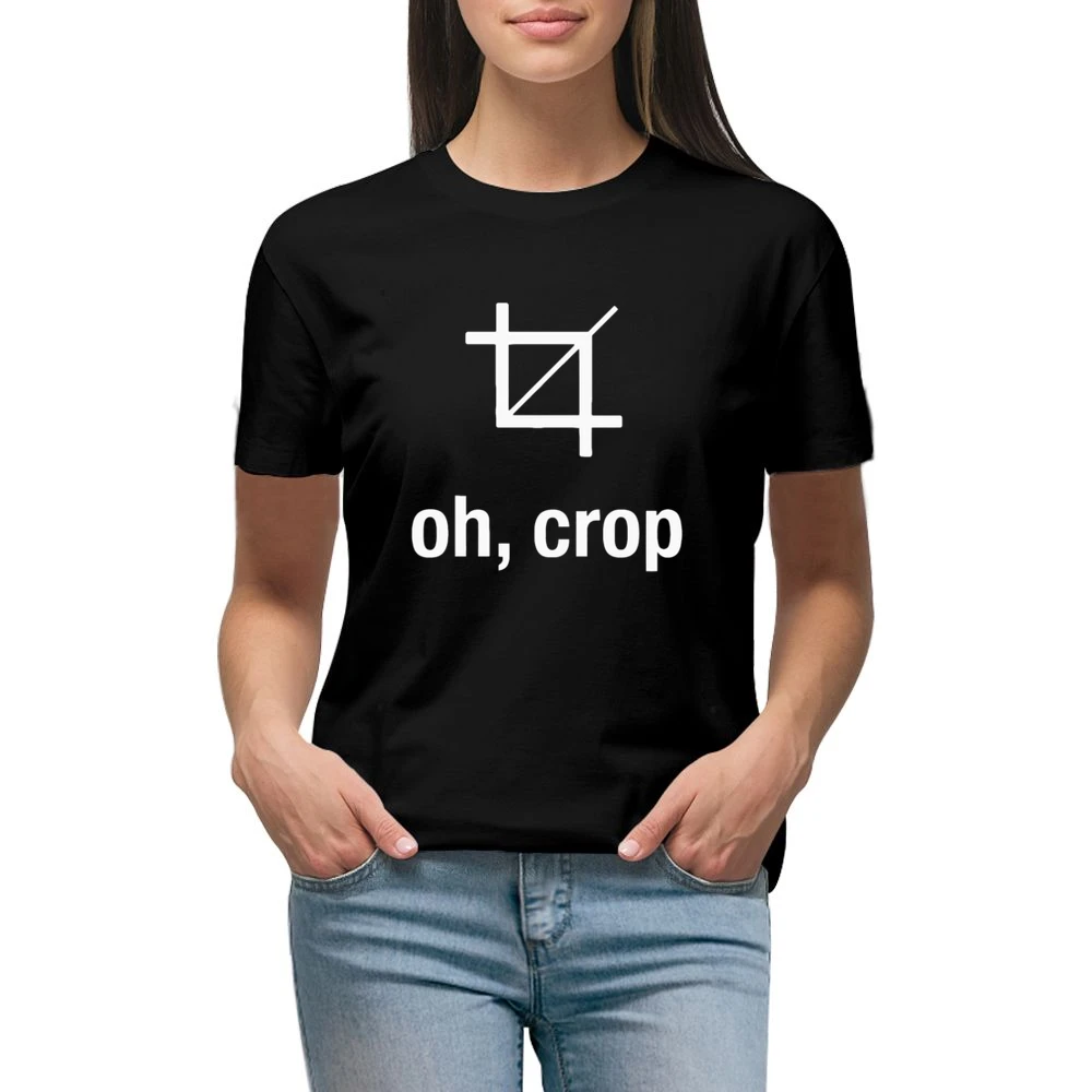 Oh Crop Funny Graphic Designer Artist Photoshop Joke Premium Women Ladies T-shirt