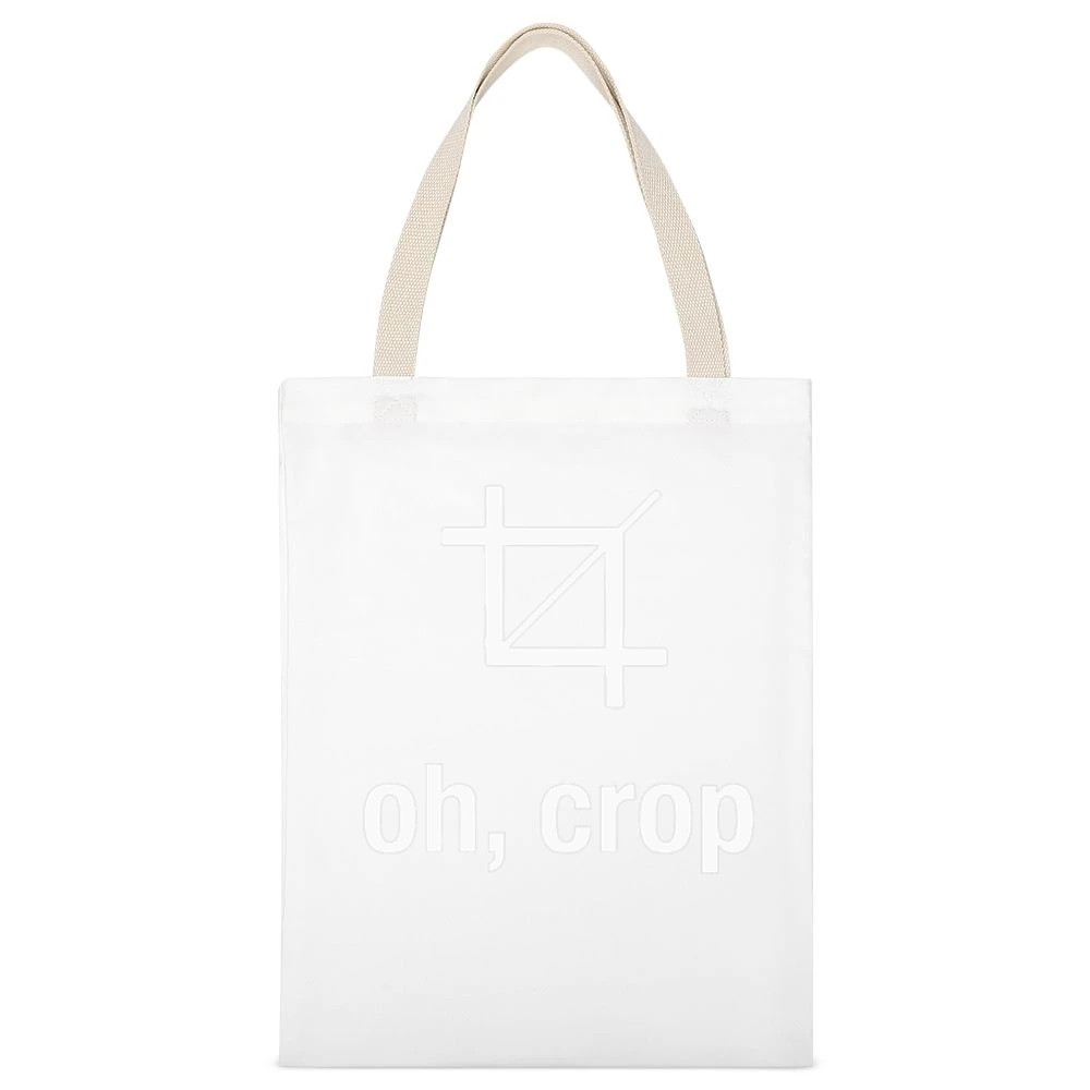 Oh Crop Funny Graphic Designer Artist Photoshop Joke White Canvas Tote Shopping Bag