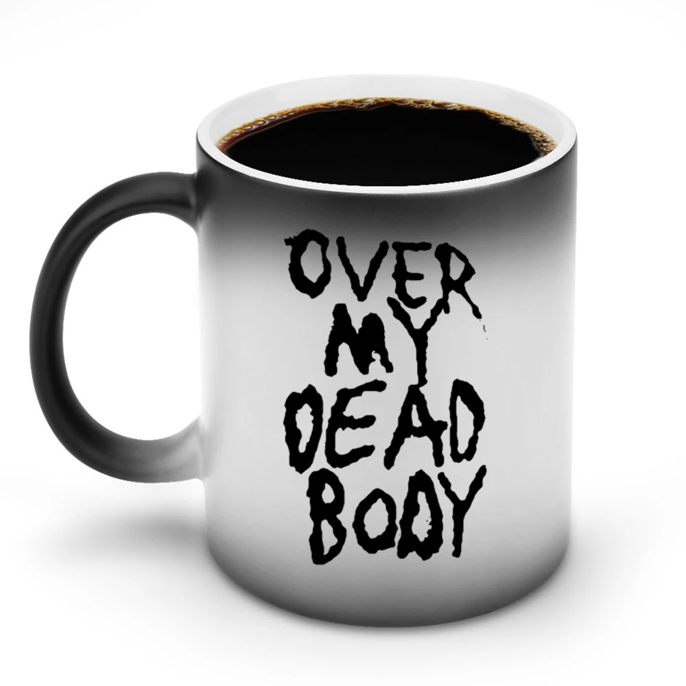 Over My Dead Body Fun Saying Halloween Costume Discoloration Mug