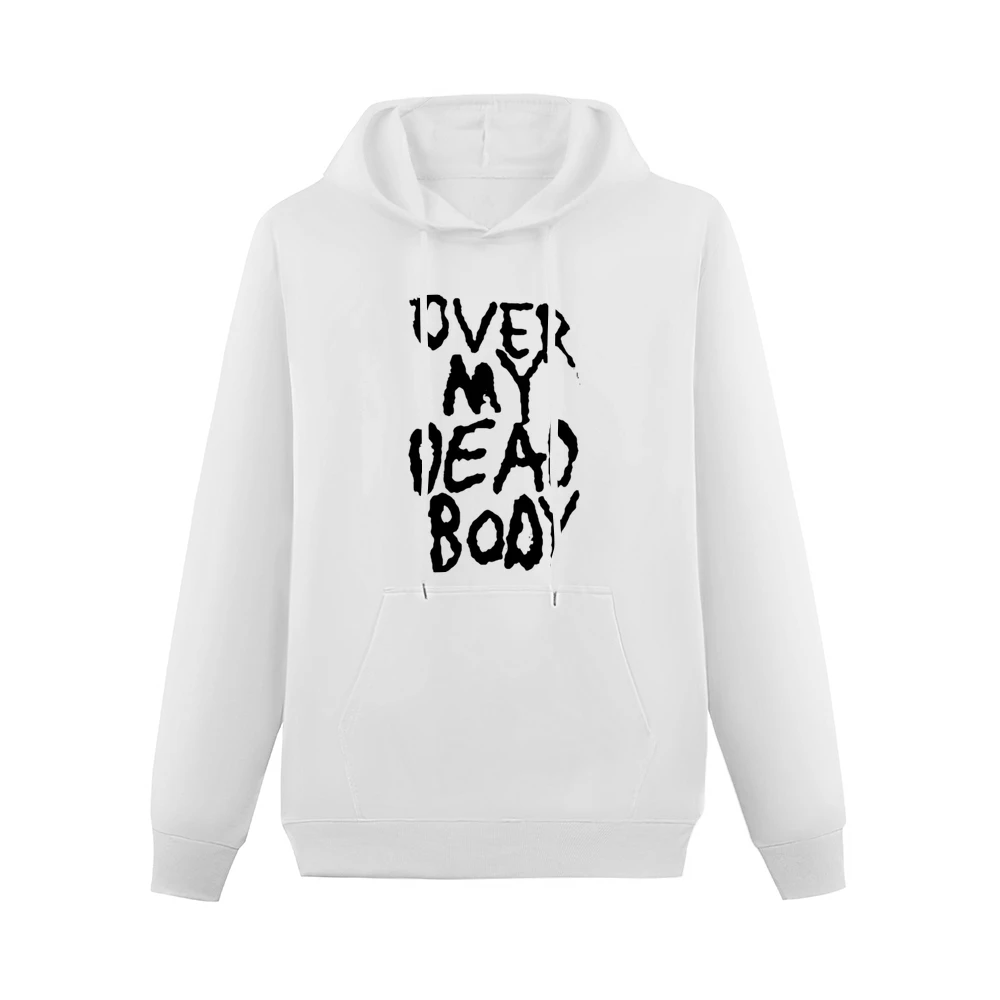Over My Dead Body Fun Saying Halloween Costume Men Hoodie With Pocket