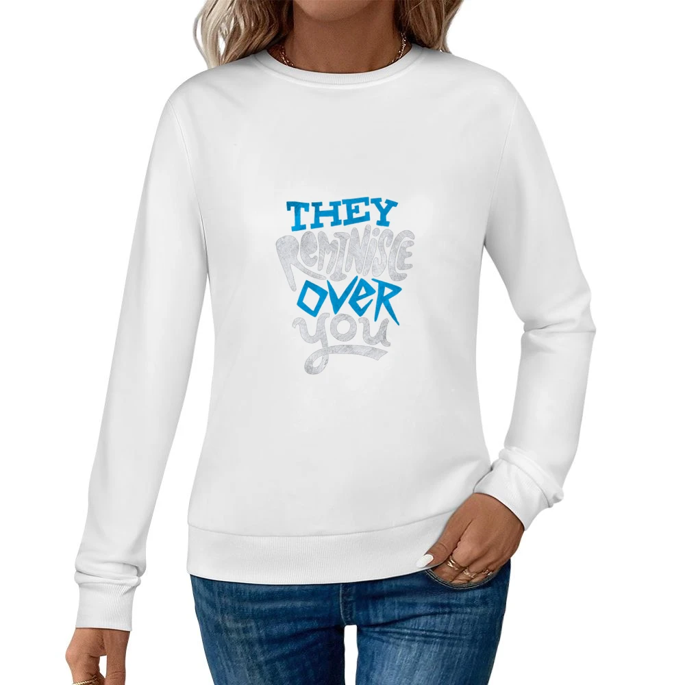 Pete Rock Reminisce Lyric Tshirt Women Pullover Sweatshirt