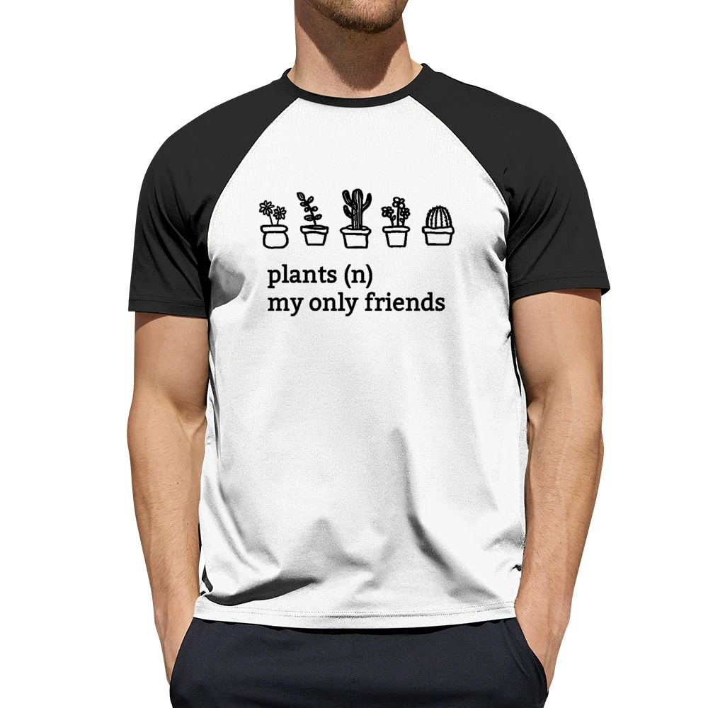 Plants My Only Friends Fun Graphic Men Short Sleeve T-Shirt