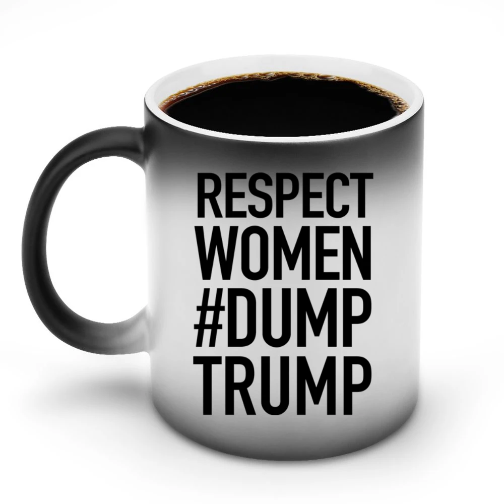 Respect Women Dump Trump Political Tess Holliday Celebrity Graphic T S Discoloration Mug