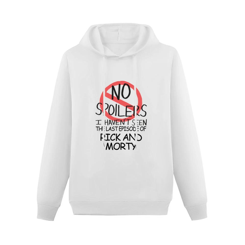 Rick And Morty No Spoilers Last Episode Tv Funny Men Hoodie Without Pocket